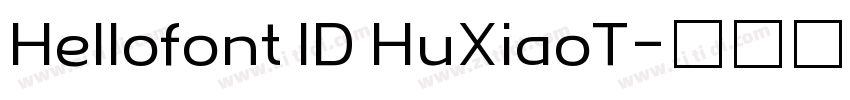 Hellofont ID HuXiaoT字体转换